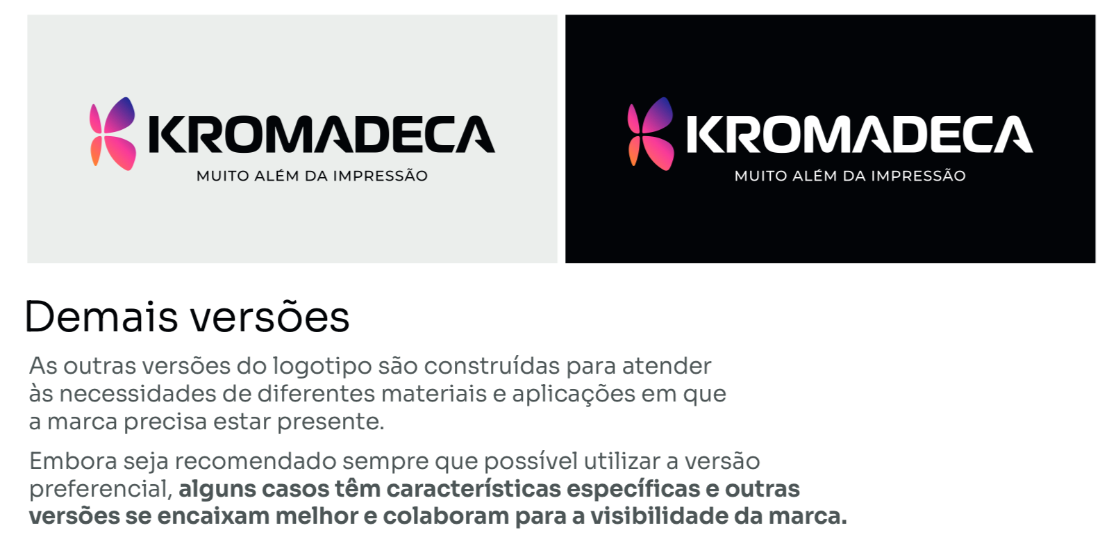 Versões preferenciais da marca Kromadeca